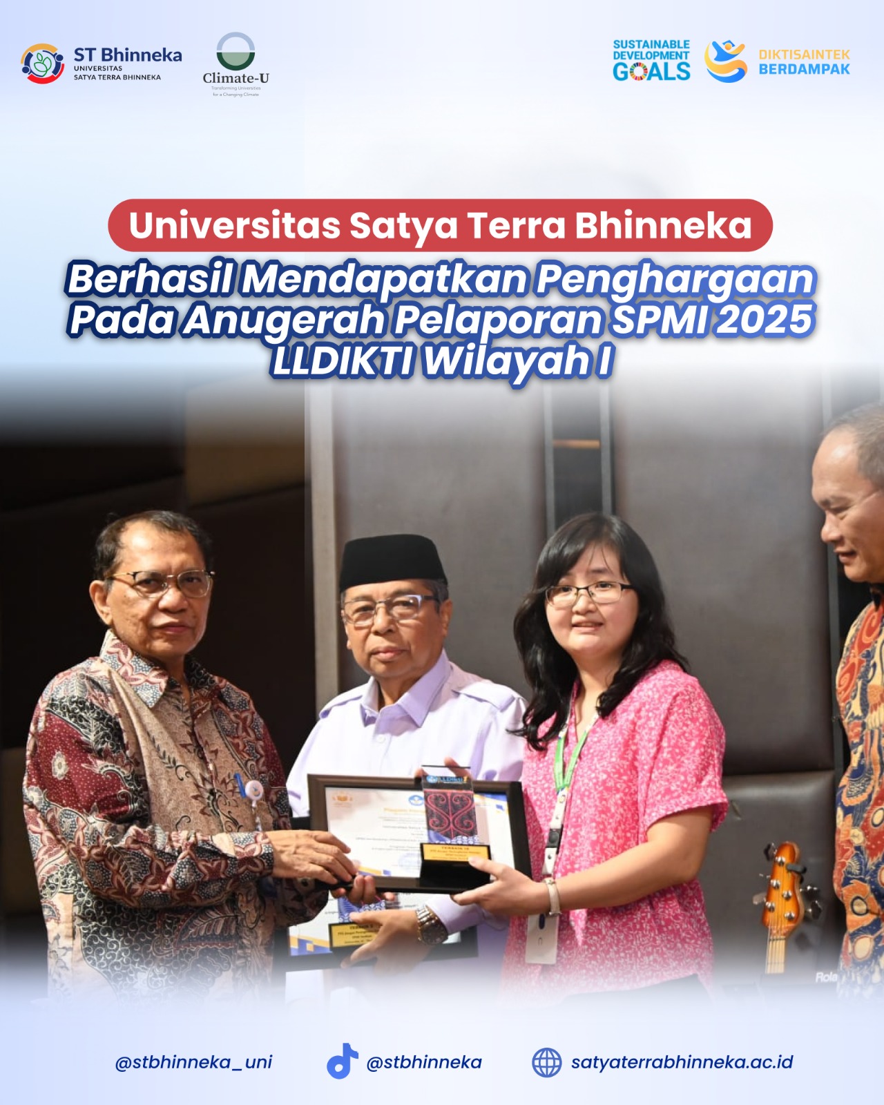 Universitas Satya Terra Bhinneka Berhasil Mendapatkan Pada Anugerah Pelaporan SPMI 2025